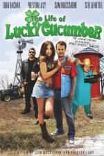 Watch The Life of Lucky Cucumber Zoechip
