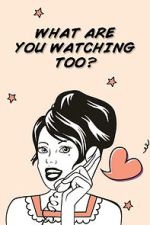 Watch What Are You Watching Too? Zoechip