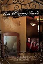 Watch Good Mourning, Lucille Zoechip