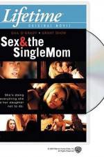 Watch Sex & the Single Mom Zoechip