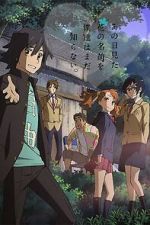 Watch Anohana: The Flower We Saw That Day - Letter to Menma Zoechip