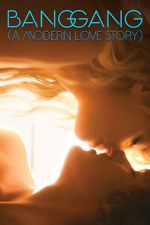 Watch Bang Gang: A Modern Love Story Zoechip