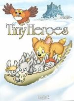 Watch Tiny Heroes Zoechip