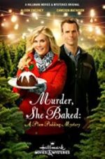 Watch Murder, She Baked: A Plum Pudding Mystery Zoechip
