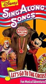 Watch Disney Sing-Along Songs: Let\'s Go to the Circus! Zoechip