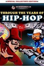 Watch Through the Years of Hip Hop, Vol. 1: Graffiti Zoechip