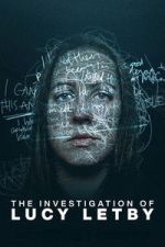Watch The Investigation of Lucy Letby Zoechip