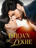 Watch Ishqa\'n De Lekhe Zoechip