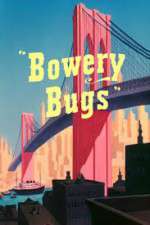 Watch Bowery Bugs Zoechip