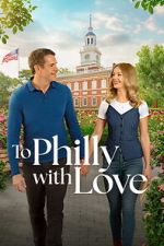 Watch To Philly with Love Zoechip