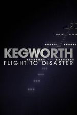 Watch Kegworth: Flight to Disaster Zoechip