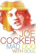 Watch Joe Cocker: Mad Dog with Soul Zoechip