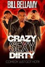 Watch Bill Bellamy Crazy Sexy Dirty Zoechip