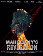 Watch Mahogany\'s Revelation (Short 2021) Zoechip