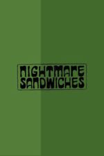 Watch Nightmare Sandwiches Zoechip