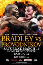Watch Tim Bradley vs. Ruslan Provodnikov Zoechip