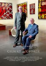 Watch The Pilgrimage of Gilbert and George Zoechip