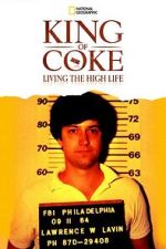 Watch King Of Coke: Living The High Life Zoechip