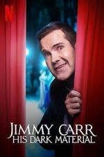 Watch Jimmy Carr: His Dark Material (TV Special 2021) Zoechip