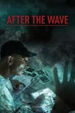 Watch After the Wave Zoechip