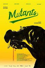 Watch Mutants Zoechip