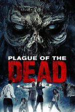 Watch Plague of the Dead Zoechip