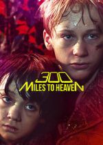 Watch 300 Miles to Heaven Zoechip