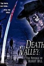 Watch Death Valley: The Revenge of Bloody Bill Zoechip