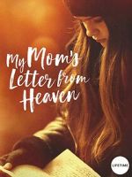 Watch My Mom\'s Letter from Heaven Zoechip