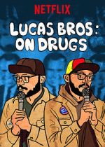 Watch Lucas Brothers: On Drugs (TV Special 2017) Zoechip