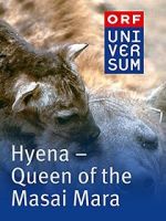Watch Hyena: Queen of the Masai Mara Zoechip