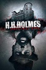 Watch H. H. Holmes: Original Evil Zoechip