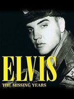 Watch Elvis: The Missing Years Zoechip