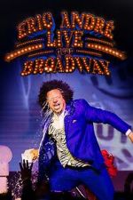 Watch Eric André Live Near Broadway (TV Special 2024) Zoechip