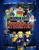 Watch Fireman Sam: Norman Price and the Mystery in the Sky Zoechip
