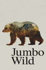 Watch Jumbo Wild Zoechip