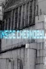 Watch Inside Chernobyl Zoechip