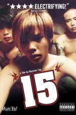 Watch 15 The Movie Zoechip