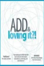 Watch ADD & Loving It Zoechip