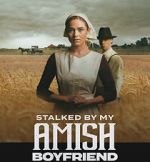 Watch Stalked by My Amish Boyfriend Zoechip