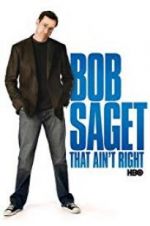 Watch Bob Saget: That Ain\'t Right Zoechip