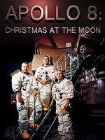 Watch Apollo 8: Christmas at the Moon Zoechip