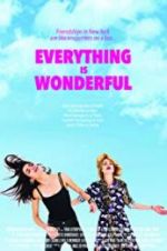 Watch Everything Is Wonderful Zoechip
