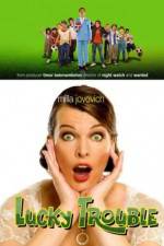 Watch Lucky Trouble Zoechip