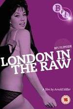 Watch London in the Raw Zoechip