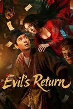Watch Evil\'s Return Zoechip