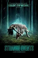 Watch Strange Events Zoechip