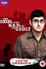 Watch Louis Theroux The Odd The Bad And The Godly Zoechip