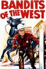 Watch Bandits of the West Zoechip