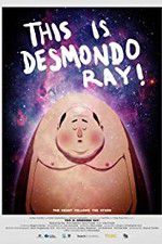 Watch This Is Desmondo Ray Zoechip